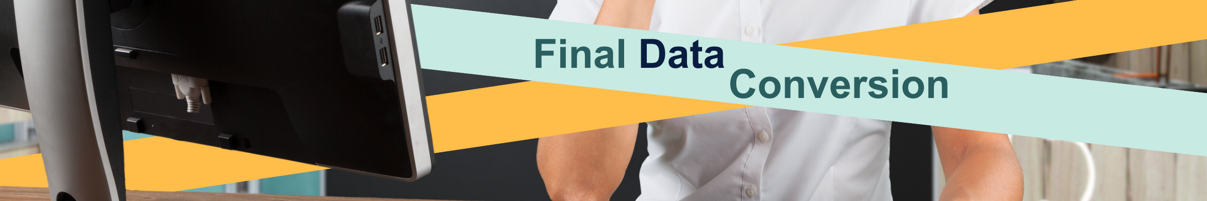 Final data conversion